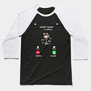 Happy ESPRESSO MARTINI Hour is calling Baseball T-Shirt